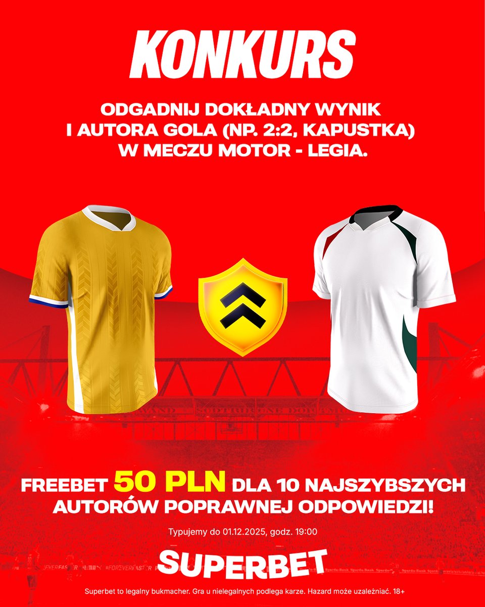 #KONKURS! Wytypuj w odpowiedziach dokładny wynik oraz autora gola ⚽️ w meczu Motor - Legia i zgarnij freebet! #MOTLEG
-- 
✅ Zaobserwuj <a href="/SuperbetPL/">Superbet</a>
❤️ Polub wpis i 🔄 podaj go dalej 
👤 Dodaj nick z Superbet 
🎁 Nagroda = FREEBET 50 PLN
Regulamin: sprbt.pl/RegulaminSuper…