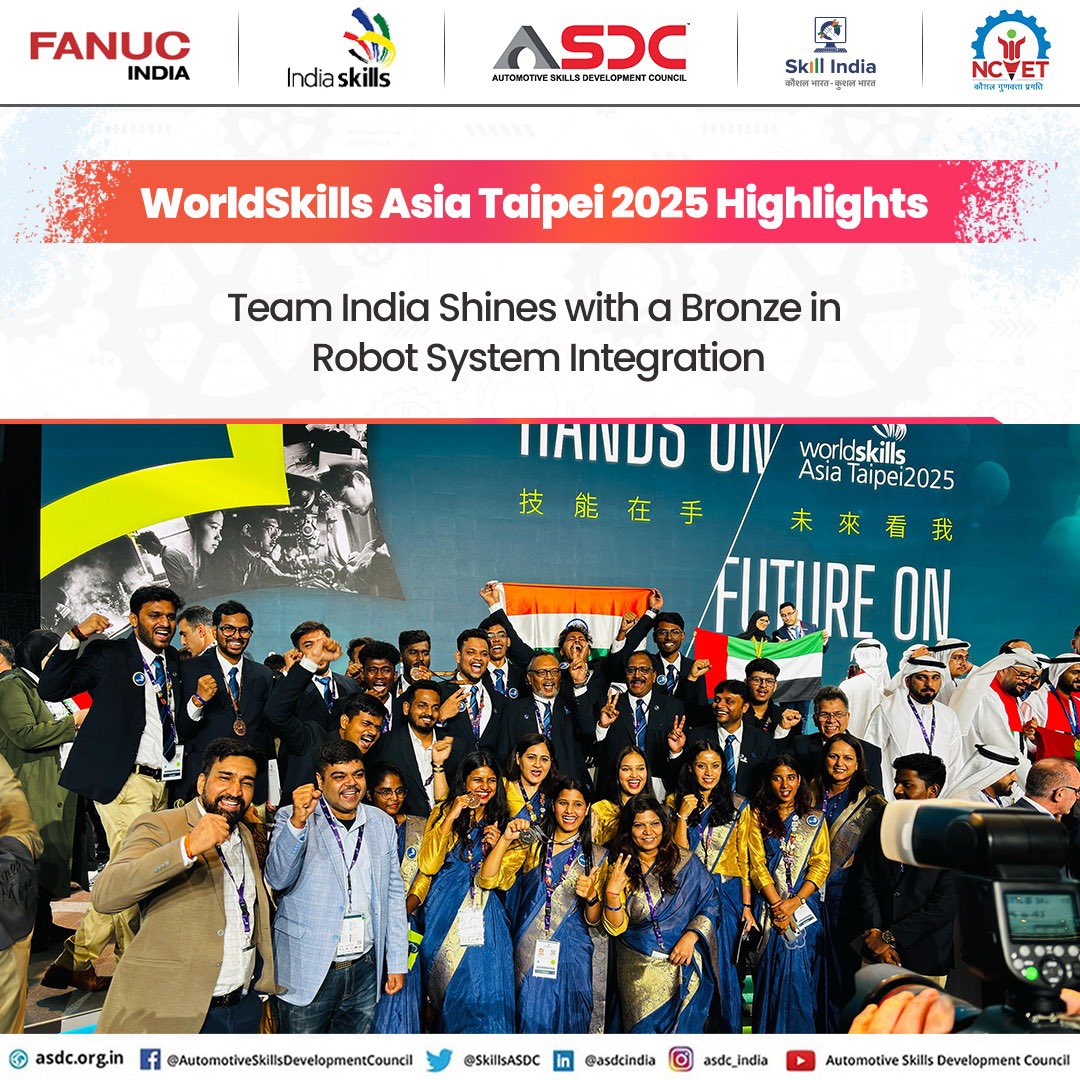 SkillsASDC's tweet photo. A proud moment for all of us as Team India secured the Bronze Medal in Robot System Integration at WorldSkills Asia Taipei 2025.
#WorldSkillsAsia #Taipei2025 #TeamIndia #RobotSystemIntegration #BronzeMedal #IndiaShines #SkillIndia #GlobalSkills #FutureOn #HandsOnFutureOn https://t.co/yGN4WMS19o