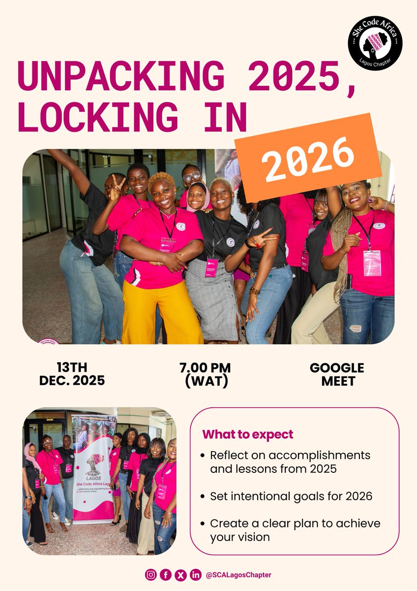 Unpacking 2025, Locking in 2026 

Queens  join She Code Africa Lagos for our end-of-year virtual reflection session.

We’re extracting lessons, setting bold goals &amp; stepping into 2026 with purpose 

forms.gle/Zw2CtefaLAXeNV…

#scalagos 
#unpacking2025 
#lockingin2026 
#womenintech