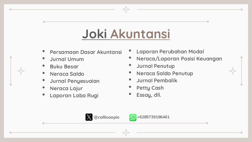calliooopie's tweet photo. Tugas belum selesai tapi deadline udah di depan mata? 
Joki di sini aja yuk! ☺️

✅ Joki Tugas Akuntansi SMA, SMK &amp; Kuliah
✅ Start from 20k

Boleh tanya-tanya dulu untuk detailnya yaa teman-teman 🥰

Kontak ke sini👇🏻
📩 DM
📞 https://t.co/Sk7fhTNRrR https://t.co/w928H4Rl6r