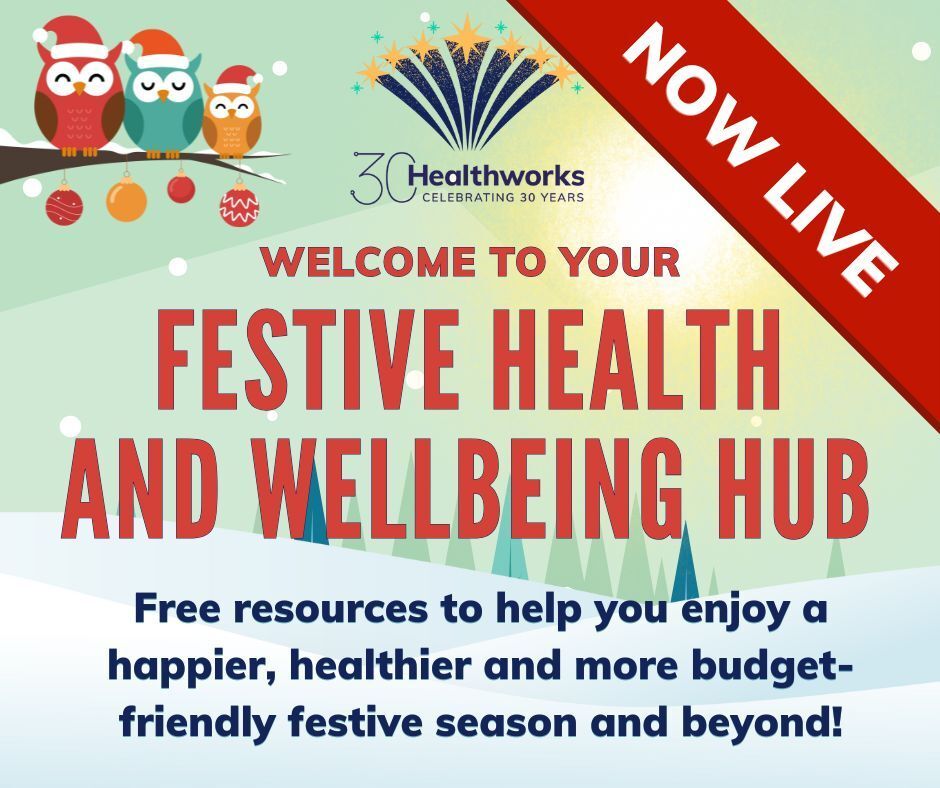 TeamHealthworks's tweet image. 🎄✨ The Festive Health &amp;amp; Wellbeing Hub is now LIVE! ✨🎄

Your one-stop place for free resources to help you enjoy a happier, healthier and more budget-friendly festive season - and beyond.

Explore the hub today:
👉 buff.ly/nN8DQk5

#Healthworks #FestiveHealthHub