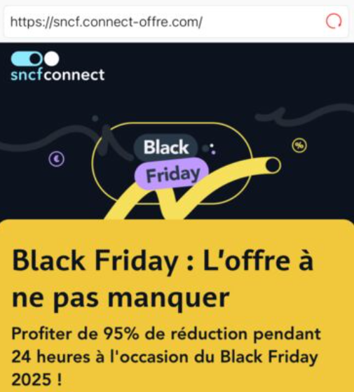 C'est l'arnaque du moment sur Signal Arnaques : les megas promos sur les cartes SNCF !
Evidemment, l'identité de <a href="/SNCFConnect/">SNCF Connect</a> est usurpée, de telles offres n'existent pas... et n'existeront jamais !