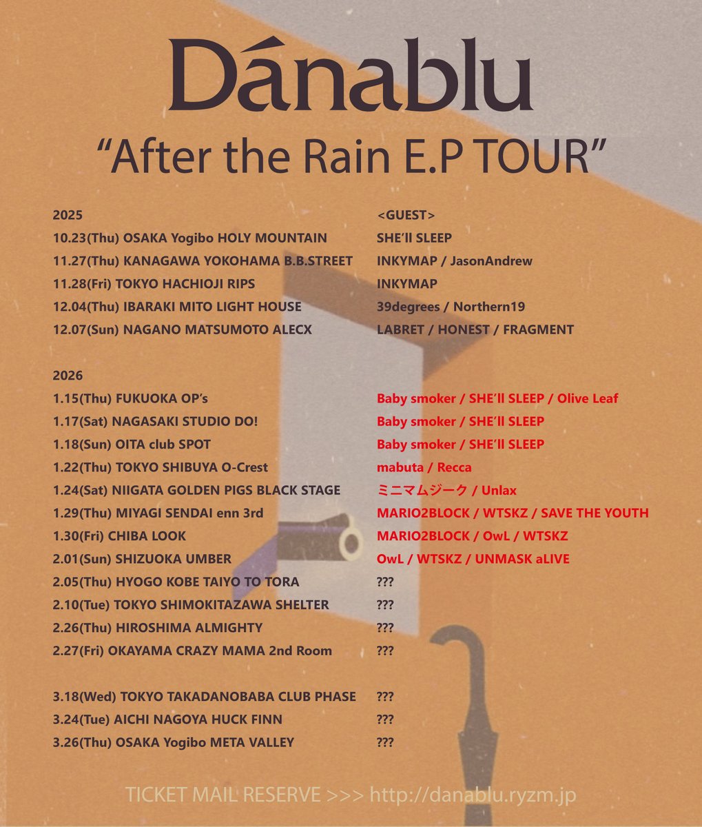LiveHouse_UMBER's tweet image. 【ゲスト解禁】2026年2月1日(日)

Danablu
"After the Rain E.P TOUR"

■Danablu
■OwL
■WTSKZ
■UNMASK aLIVE

開場17:30 / 開演18:00
前売3,000円 / 当日3,500円(D別)

🎫各バンド＆UMBERメール予約