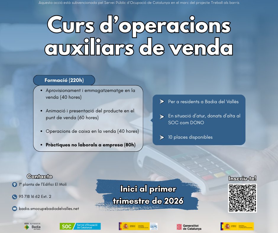 📣 Nou curs a Badia del Vallés: Operacions Auxiliars de Venda.
Obrim inscripcions! Formació subvencionada - Projecte Treball als Barris (SOC)
220 h de formació + 80 h de pràctiques en empresa
Més informació: badiadelvalles.cat/document.php?i…