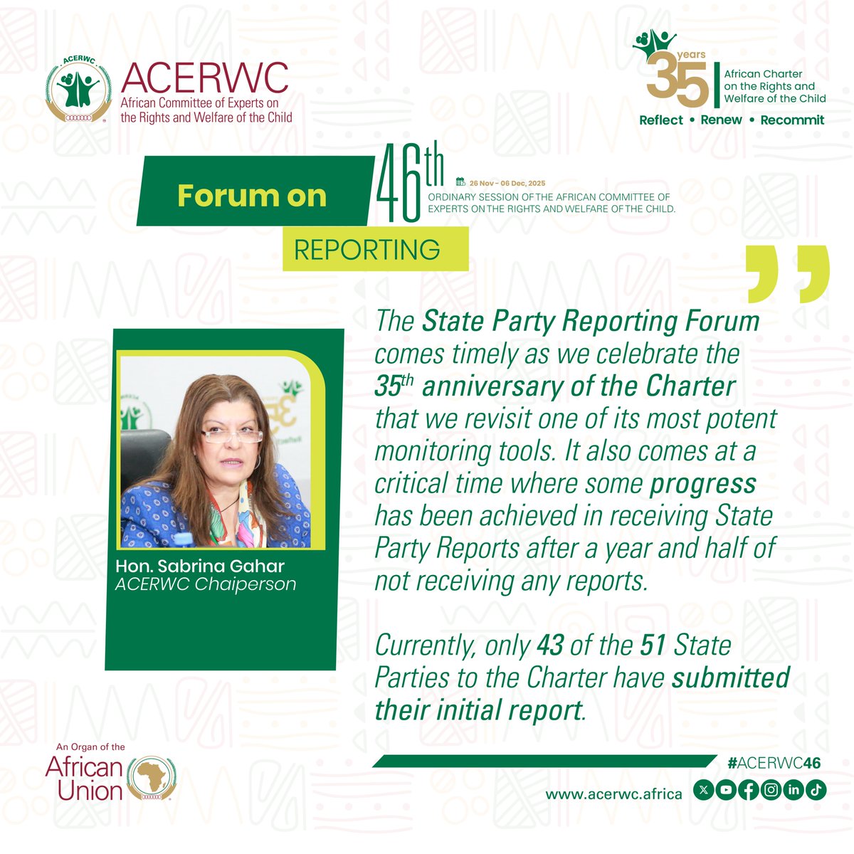 acerwc's tweet image. Hon. Sabrina Gahar commended the State Parties that have submitted at least one report to the Committee. 

She noted that the #ReportingForum is timely, as we celebrate the 35th anniversary of the Charter and reflect on one of its most powerful monitoring tools.

#ACRWC35