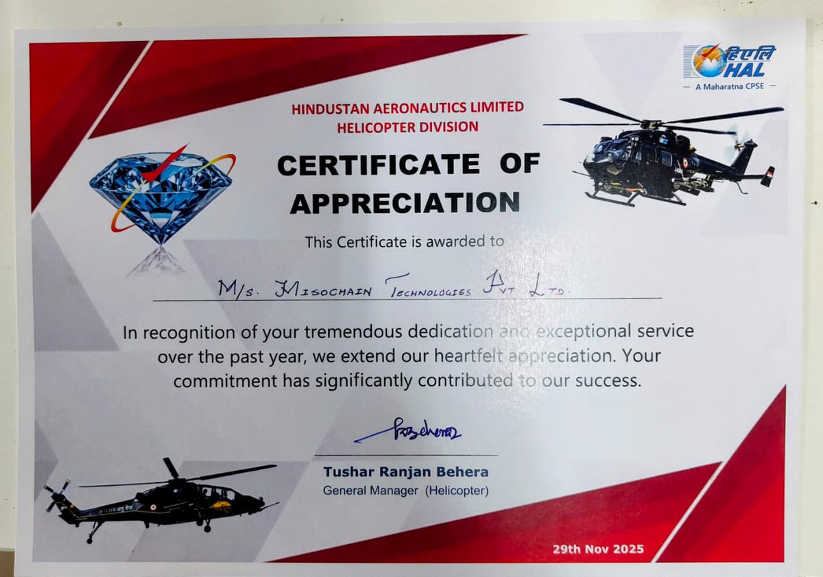misochain's tweet photo. We are humbled by HAL Helicopter Division's Certificate of Appreciation—a testament to our steadfast pursuit of aerospace precision and reliability. Deep gratitude to HAL and our clients; your faith propels us toward a self-reliant future. #MakeInIndia #Technology #Engineering https://t.co/e8GXyiDBEG
