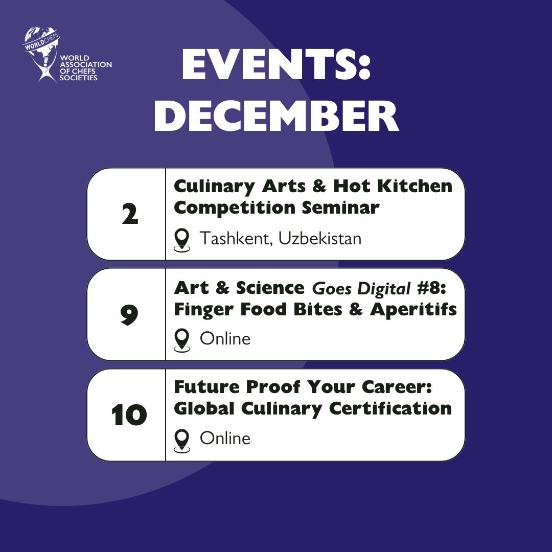 Check out what events Worldchefs has coming up in December!

We look forward to seeing you at these events! To learn more and see all of our upcoming events, visit worldchefs.org/events 🔗
#ThisisWorldchefs #Events