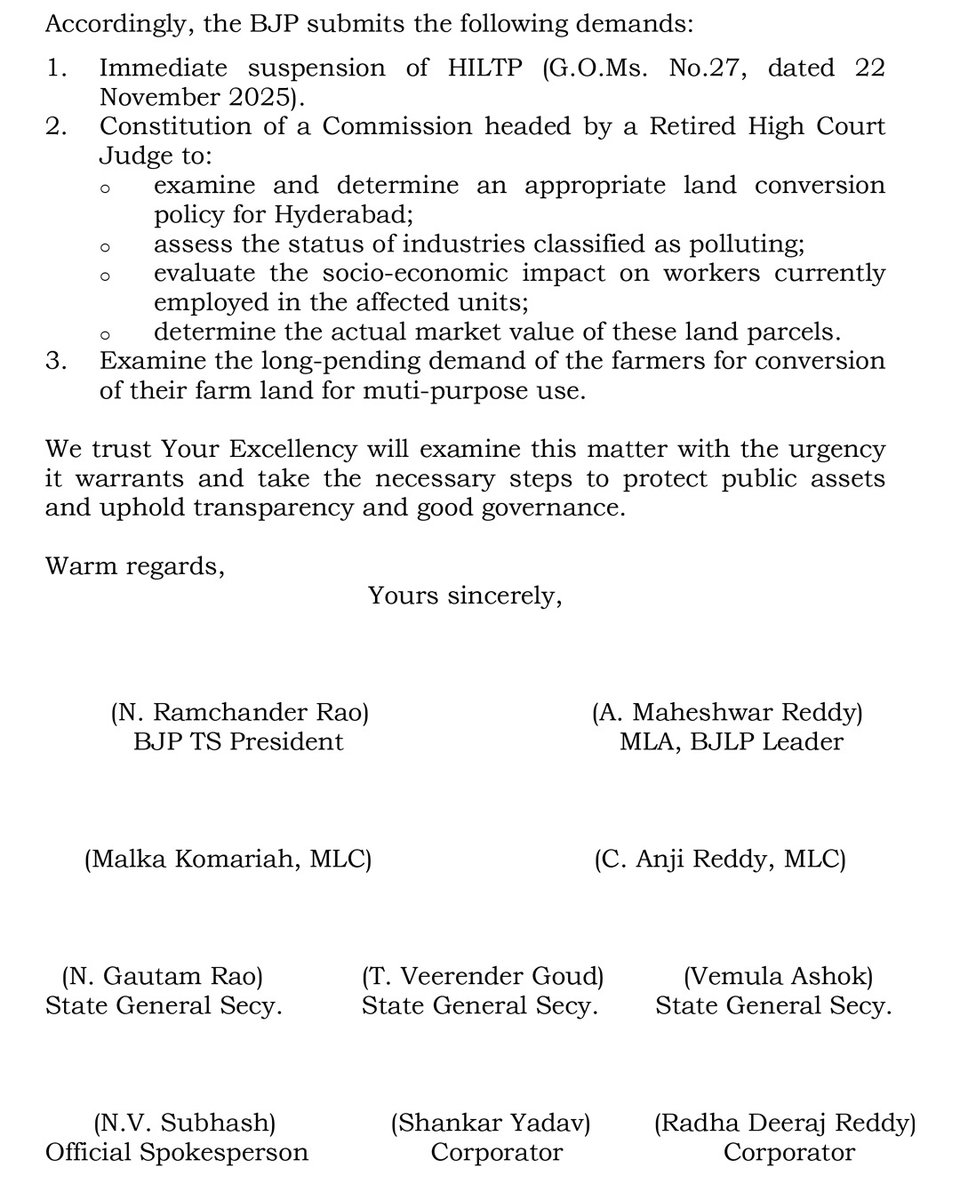 హైదరాబాద్ చుట్టూ ఉన్న 9,292 ఎకరాల విలువైన పారిశ్రామిక భూములను ప్రైవేట్ రియల్టర్లకు కట్టబెట్టేలా ఉన్న జీఓ నెం.27 (HILTP)ను వెంటనే రద్దు చేయాలని కోరుతూ తెలంగాణ బిజెపి అధ్యక్షులు శ్రీ <a href="/N_RamchanderRao/">N Ramchander Rao</a> గారి నేతృత్వంలోని బిజెపి నాయకుల బృందం గవర్నర్‌ గారికి వినతిపత్రం సమర్పించింది.