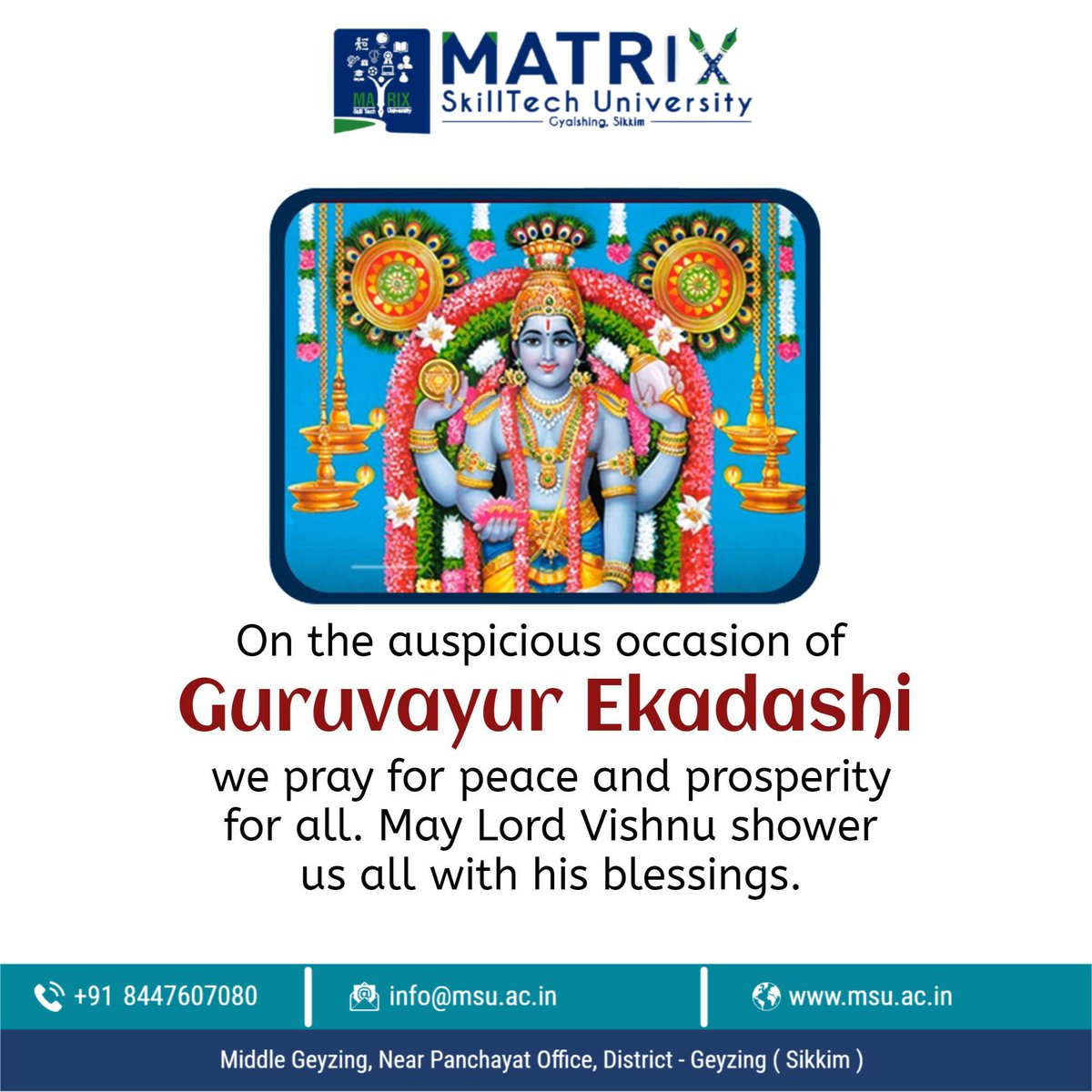 university19447's tweet image. “Wishing everyone a blessed and joyful Guruvayur Ekadashi from Matrix SkillTech University&quot;
#GuruvayurEkadashi #MatrixSkillTechUniversity #Blessings #SpiritualHarmony #AuspiciousDay #FestivalVibes #PeaceAndProsperity