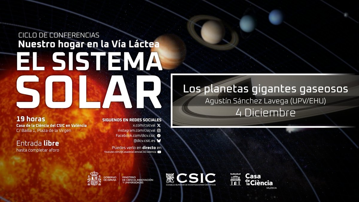 CSICval's tweet image. 🌞Última charla del ciclo Nuestro hogar en la Vía Láctea. El Sistema Solar

🪐Los planetas gigantes gaseosos, por Agustín Sánchez @upvehu

📍Casa de la Ciència del @CSIC en València

🗓️Jueves 4 de diciembre, 19h. Entrada libre

📺En directo por YouTube

delegacion.comunitatvalenciana.csic.es/evento/confere…