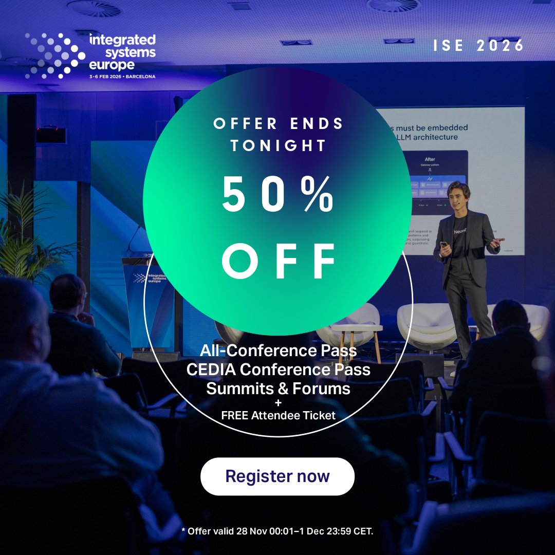 ISE_Show's tweet image. ⏳ Last chance! Black Friday ends TODAY! 50% OFF with special code ise2026bfsocial 
▶️All-Conference Pass • CEDIA Conference Pass • Eight ISE 2026 Summits &amp;amp; Forums
 + FREE Attendee Ticket.
⏰ Until midnight (CET)
register.visitcloud.com/survey/0hztq4l…

#ISE2026 #ProAV #AVTweeps