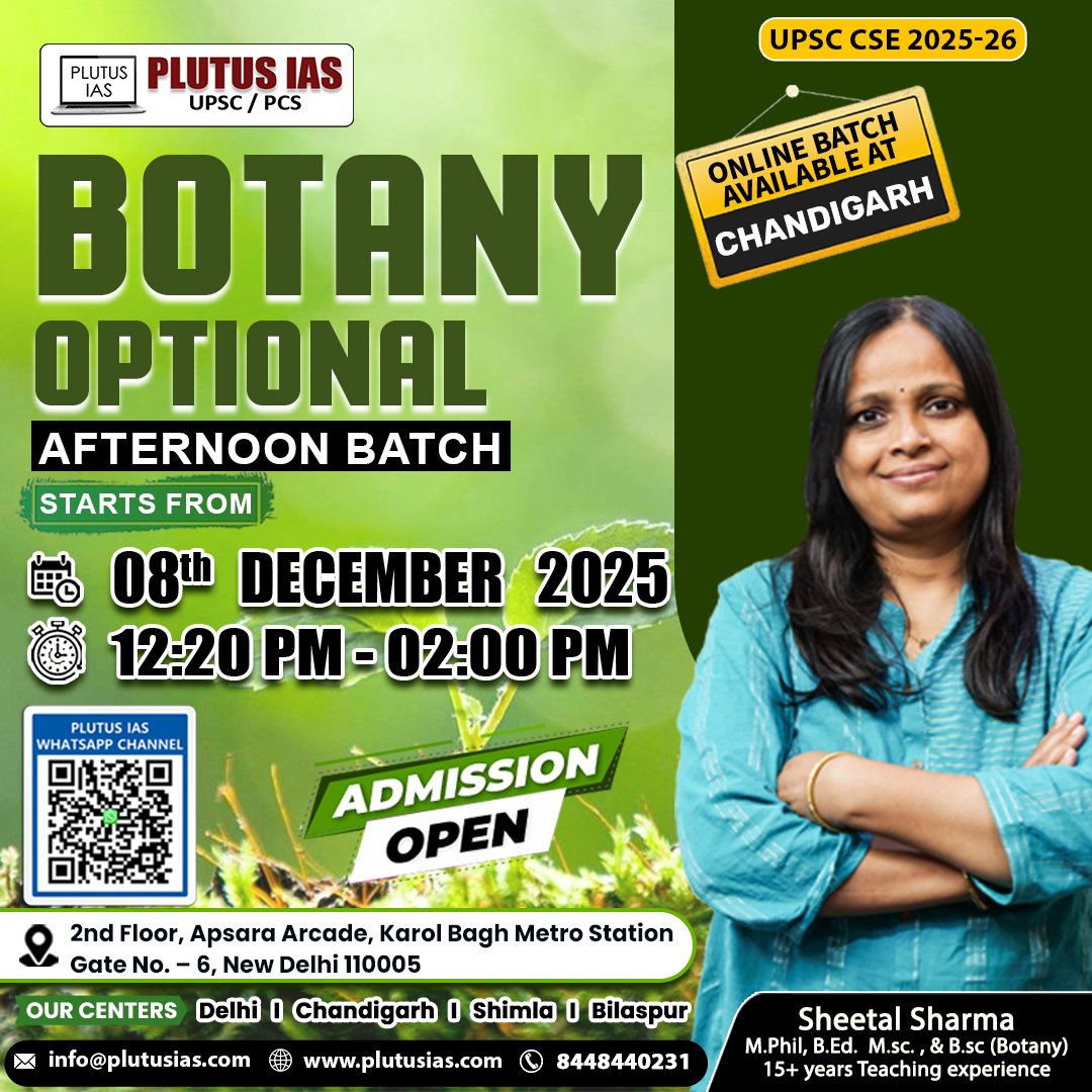 ias_plutus's tweet image. 🌿 Plutus IAS – Botany Optional (UPSC 2025–26)
Batch starts 08 Dec 2025 | 12:20–02:00 PM | Offline + Online
Learn with Sheetal Sharma Ma’am (15+ yrs experience). 
📞 8448440231 | 🌐 plutusias.com

.
#BotanyOptional #PlutusIAS #UPSC2025Prep #UPSCOptional #IASAspirants