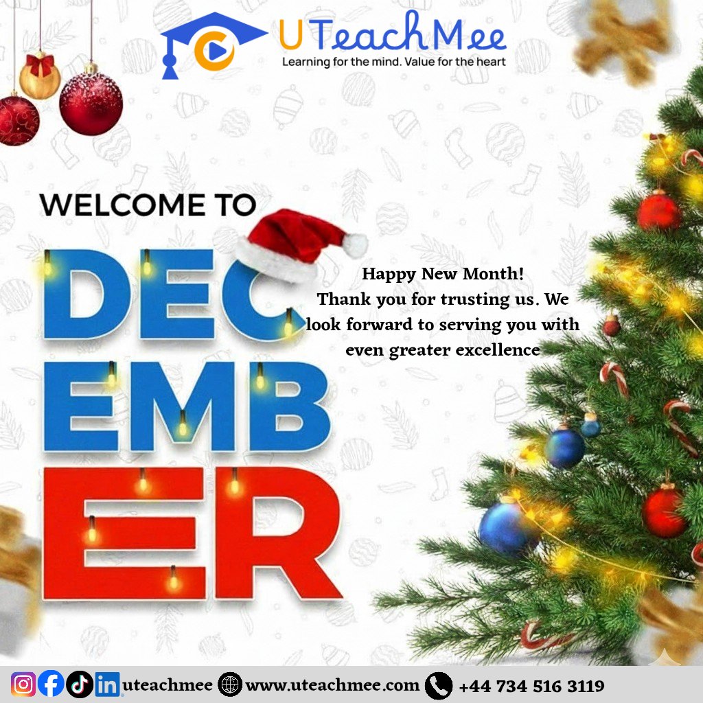 UTeachMee's tweet image. It’s December! 🌟
A fresh month, a fresh chance to learn, grow, and shine.
Thank you for being part of the UTeachMee family. We look forward to serving you with excellence!
#HappyNewMonth #UTeachMeeKids #LearningMadeEasy
