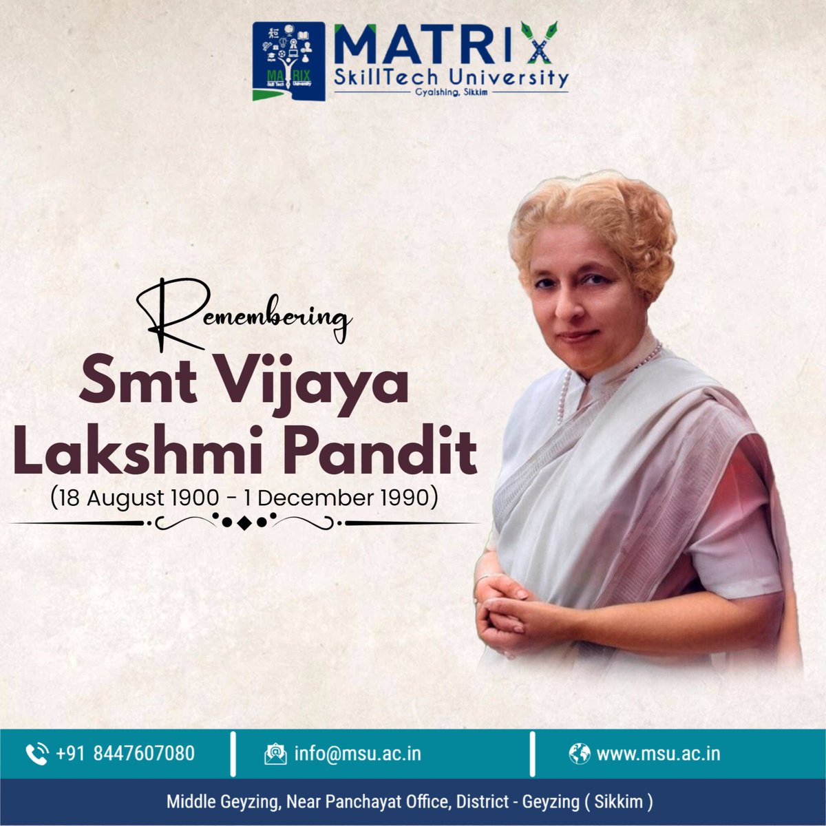 university19447's tweet image. “On the Punyatithi of Smt. Vijaya Lakshmi Pandit Ji, Matrix SkillTech University pays heartfelt tribute to a pioneering diplomat and inspiring figure in India’s history.&quot;
#VijayaLakshmiPandit #Punyatithi #MatrixSkillTechUniversity #Tribute #InspiringLeader #LegacyOfExcellence