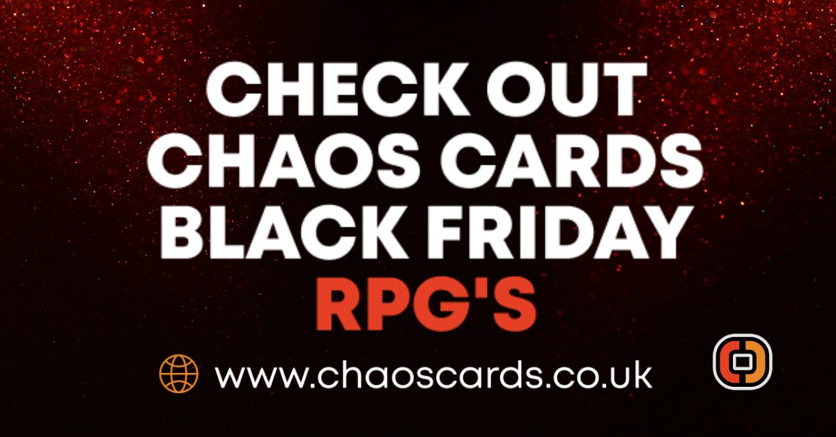 There is still time to stock up on RPG's. All the deals are available at chaoscards.co.uk/shop/black-fri…
