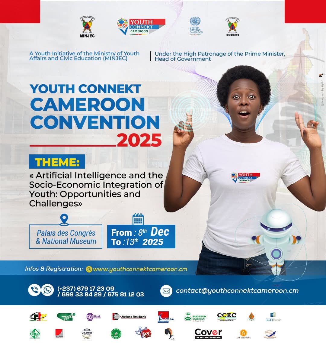 Where Young Minds Meet Innovation &amp; Opportunity 🇨🇲 

From 08 to 13 December 2025, join us for a week dedicated to learning, innovation, entrepreneurship, and meaningful youth engagement. 
 “Artificial Intelligence and the Socio-Economic Integration of Youth: Opportunities and