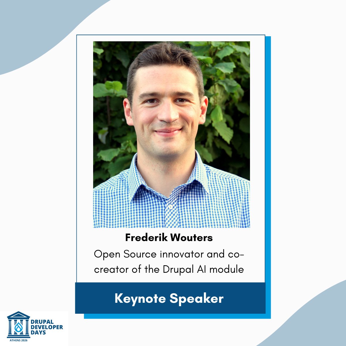 drupaldevdays's tweet image. 🎤 Keynote Speaker Announcement 🎤

We are pleased to introduce Frederik Wouters as a keynote speaker for Drupal Developer Days Athens 2026. 👏 

More details coming soon, stay tuned! ✨ 

#DrupalDevDays #DDD26 #Drupal #DrupalAI