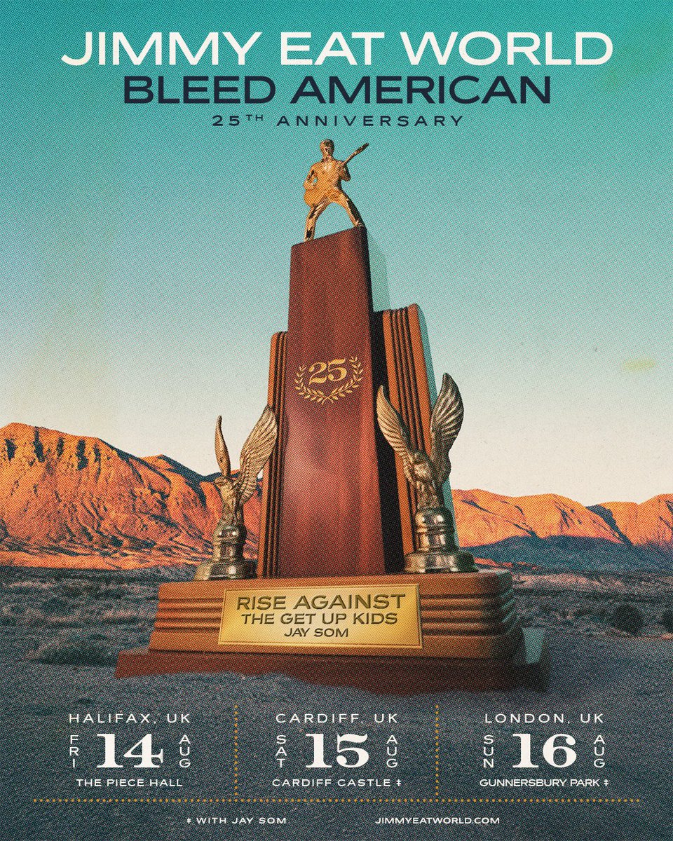 UK! We’re coming back 🇬🇧 Announcing three shows in Halifax, Cardiff and London in August 2026 celebrating the 25th Anniversary of Bleed American.

<a href="/riseagainst/">Rise Against</a> &amp; <a href="/thegetupkids/">The Get Up Kids</a> will be joining us each night, plus <a href="/jaysomband/">Jay Som</a> in Cardiff and London.

Tickets go on sale Friday 5th