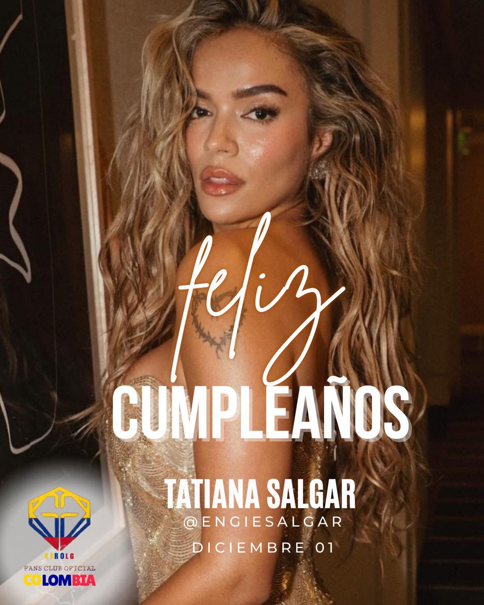¡Feliz Cumpleaños Tatiana! Que este nuevo año te regale sueños cumplidos, momentos mágicos y mil razones para sonreír. Nunca dejes de brillar, porque naciste para cosas maravillosas. Dios te bendiga grandemente, te queremos mucho, y pásala genial en tu día. 

FCG COLOMBIA 🇨🇴🧡