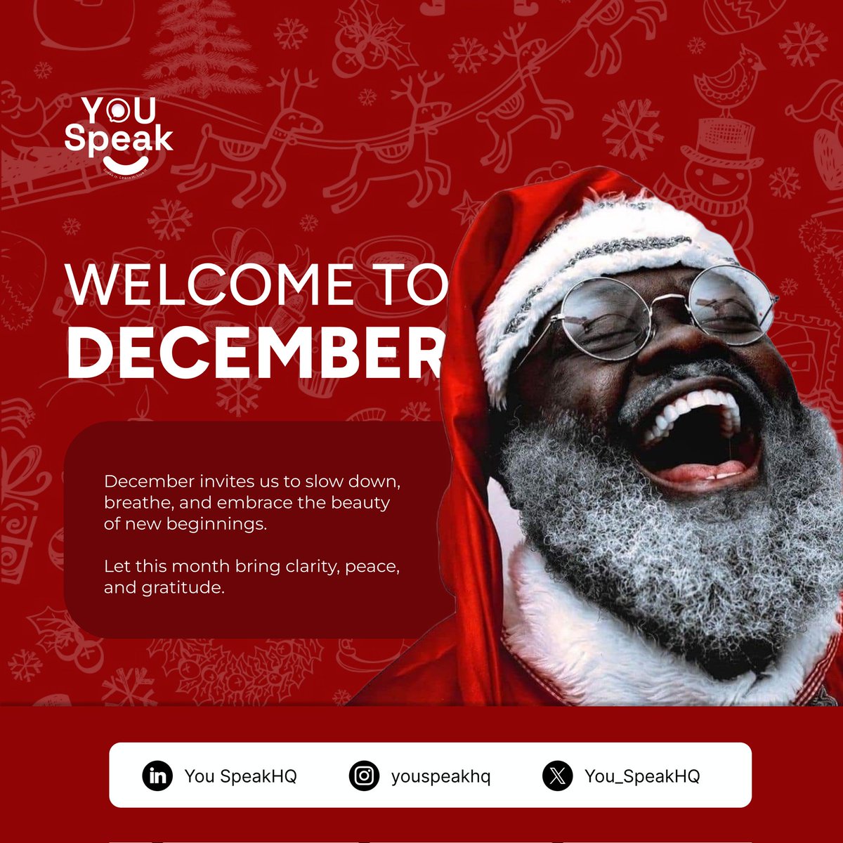 You_SpeakHQ's tweet image. Welcome to December 

Rest, reset and embrace the beauty of the new season.

#youspeak
#newmonth
#languagelearninglab