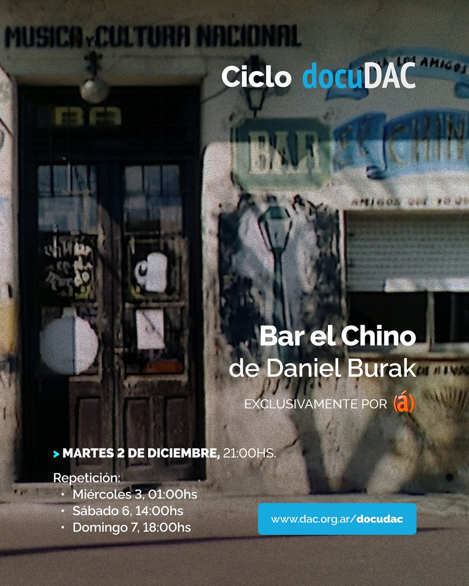 docudac_'s tweet photo. 🎬 Ciclo #docudac por @canalacultura
🎥"Bar el chino" dirigida por Daniel Burak
📺 Emite el martes 21hs
🗓️ Repite miércoles 1am, sábado 14hs y domingo 18hs por @canalacultura
#docudac #dacdirectoresargentinos https://t.co/8WQ65Xb6kS