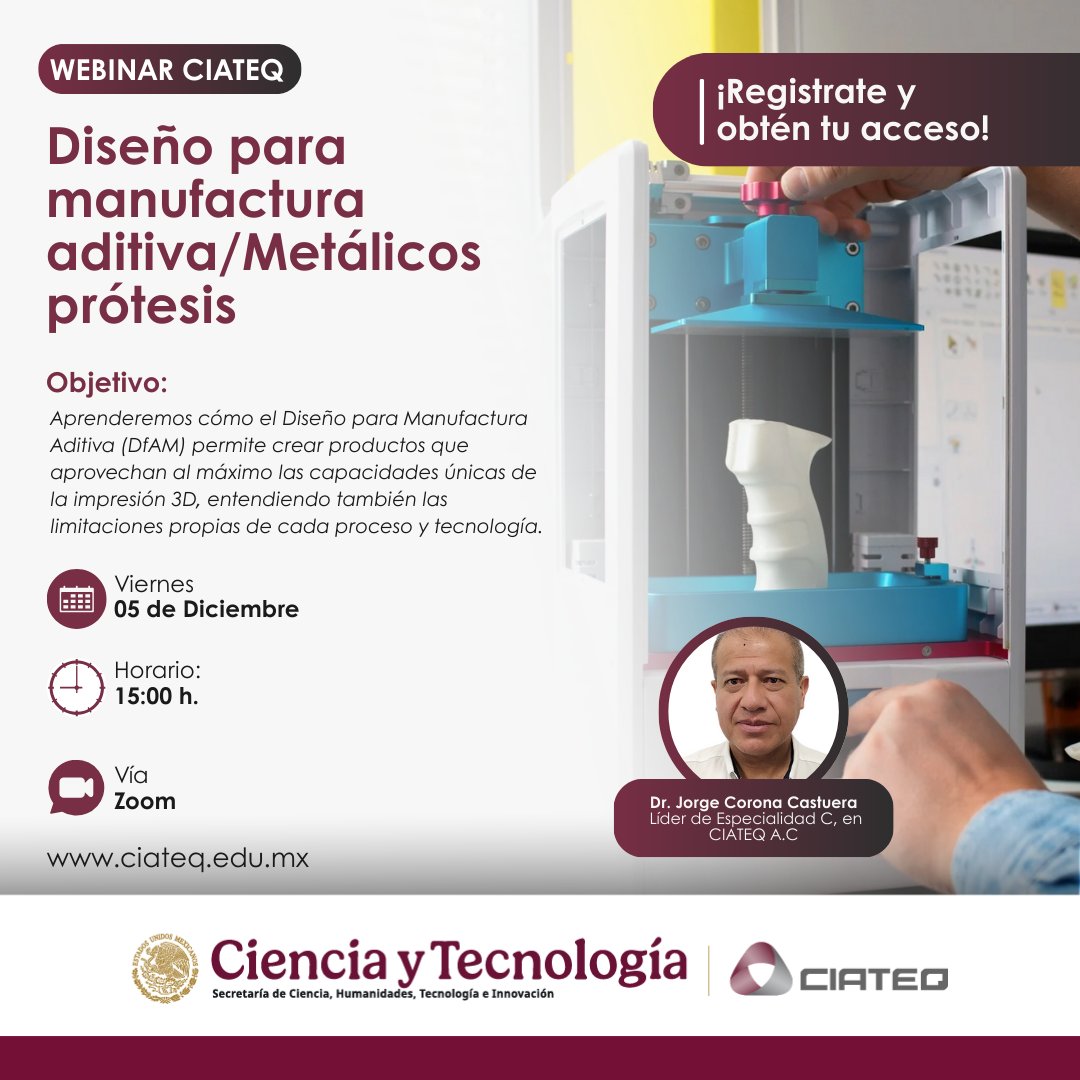 Explora cómo el diseño y la manufactura aditiva están transformando las prótesis metálicas.
📅 5 dic | 💻 Zoom
🔗 Regístrate y asegura tu lugar: bit.ly/4aoq16V
Evento sin costo. #CIATEQ #DfAM