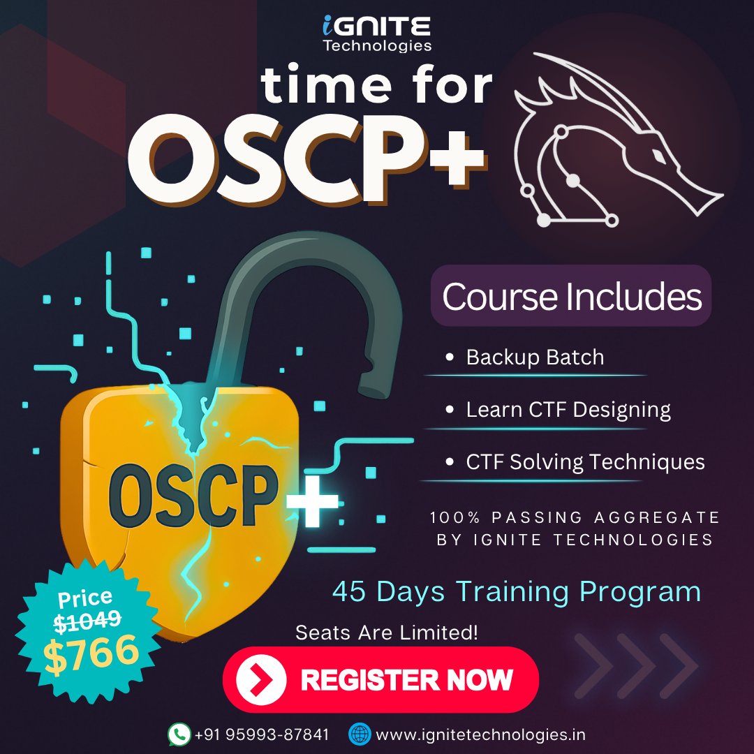 hackinarticles's tweet image. 🔥 OSCP+/CTF Exam Practice Training (Online) 🔥 – Register Now! 🚀

🔗 Register here: forms.gle/bowpX9TGEs41GD…
💬 WhatsApp:  wa.me/message/HIOPPN…

📧 Email: info@ignitetechnologies.in

Join IGNITE TECHNOLOGIES’ exclusive &quot;Capture the Flag&quot; Training Program and enhance your…