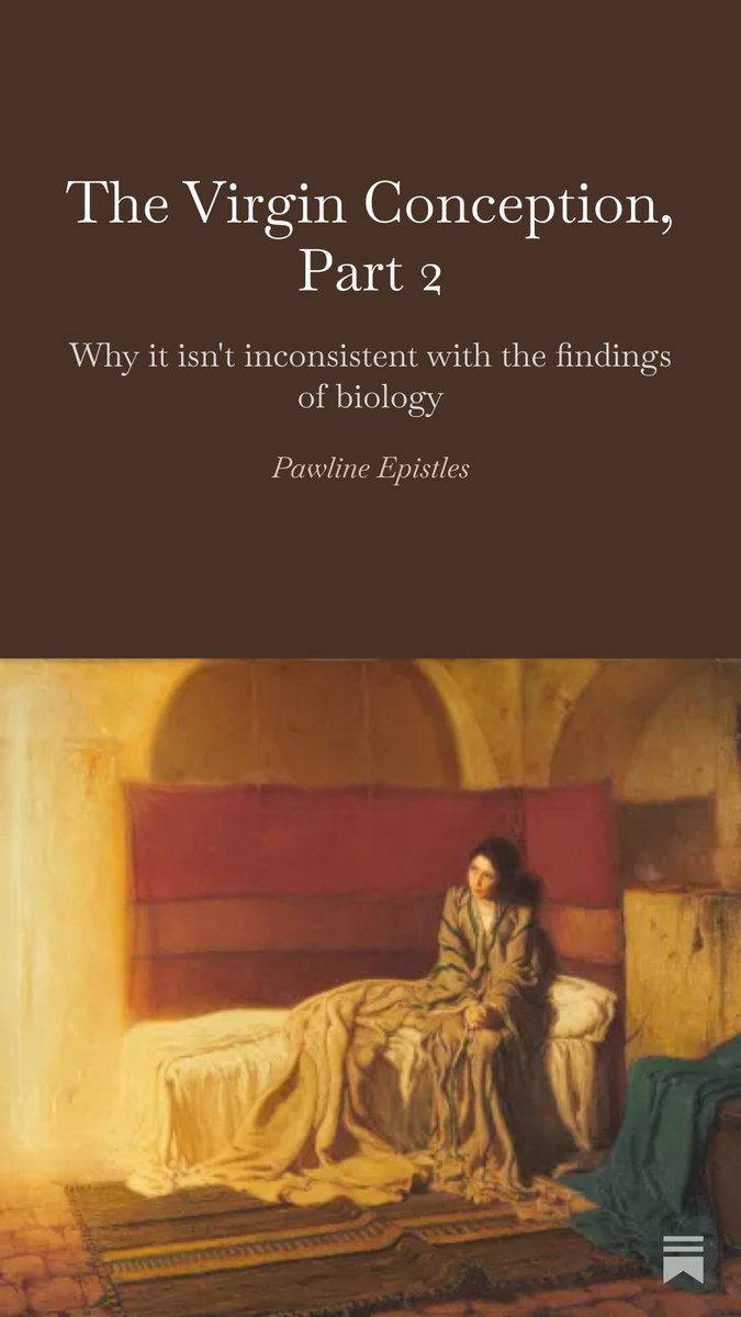 TimPawl's tweet image. Happy Advent!  Here's a second post on the consistency of biological science and the virgin conception of Jesus.

The Virgin Conception, Part 2 open.substack.com/pub/pawlineepi…