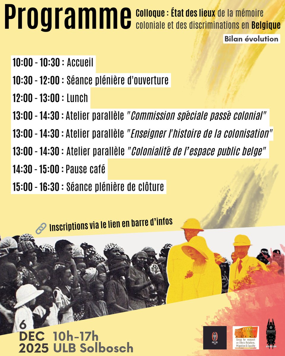 🟠Colonisation discriminations et racisme quelles avancées, quels obstacles et quelles perspectives ajd?
Réponses lors de colloque avec les ACM &amp; HERICOL
📆  06/12/2025
📍 ULB-Solbosch
 ⏰️10h-17h
🎟 entrée gratuite
🔗 Inscription OBLIGATOIRE via le lien
eventbrite.be/e/colloque-bil…