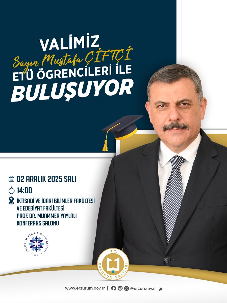 📚 Valimiz Sayın Mustafa Çiftçi, Erzurum Teknik Üniversitesi öğrencileriyle bir araya geliyor.

🎓 Sayın Valimizin gençlerle deneyimlerini paylaşacağı buluşma, 

📌 2 Aralık 2025 Salı günü saat 14.00’te 

📌 İktisadi ve İdari Bilimler Fakültesi ve Edebiyat Fakültesi Prof. Dr.