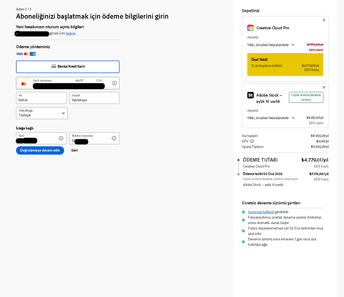 Adobe üyeliği alacak varsa şuan ki indirimi kaçırmasın. Sadece 105 dolara yani aylık 8 dolara tüm adobe uygulamaları + nano banana + topaz AI upscale + Sınırsız AI görüntü oluşturma + video oluşturma + Adobe beta uygulamaları. KDV kısmına TC no girmeyi sakın unutmayın!!!