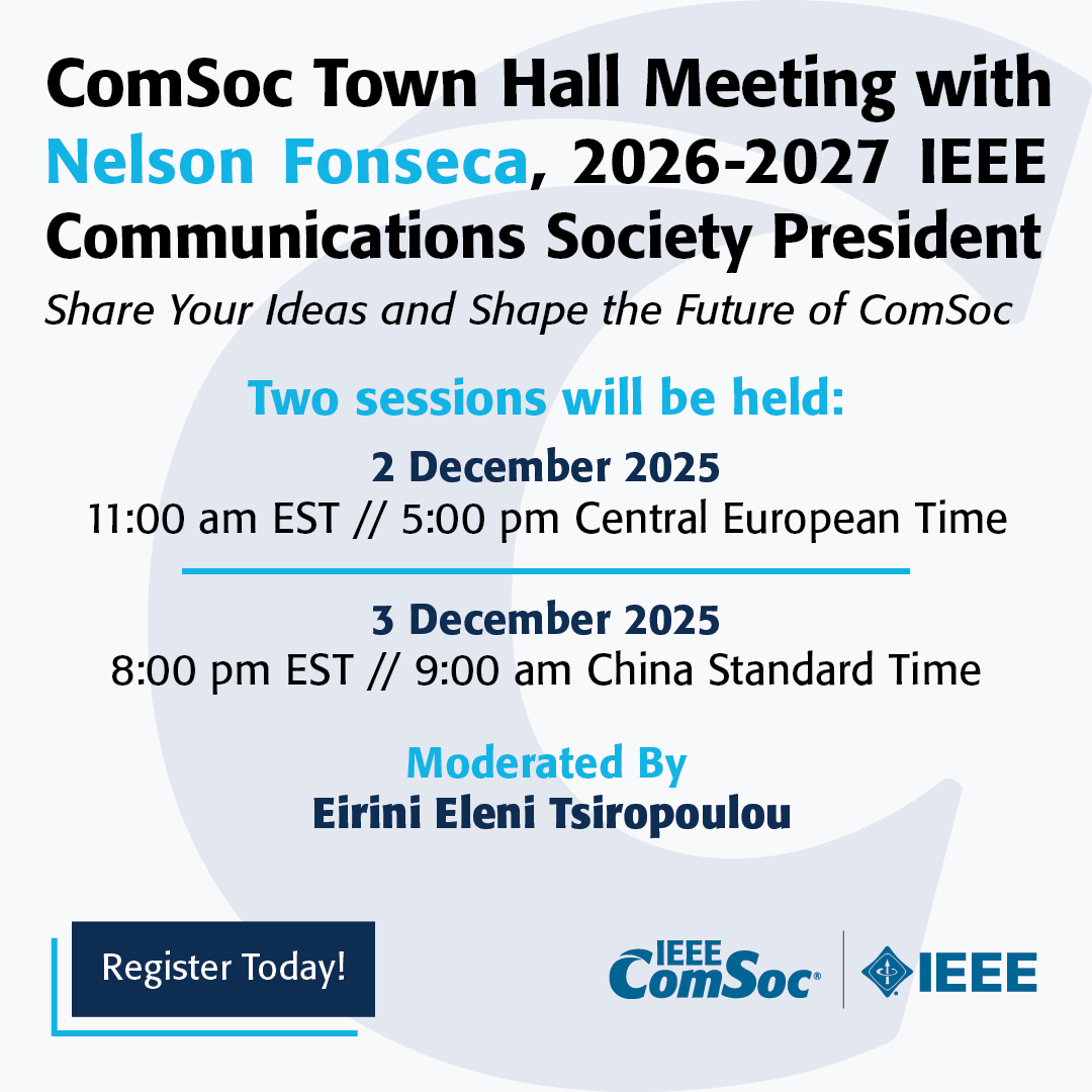 ComSoc's tweet photo. Your voice matters! Help shape ComSoc’s future at the Town Halls hosted by ‘26-’27 President, Nelson Fonseca. Sign up today!
📅 Dec 2: https://t.co/qytcwv4pce
📅 Dec 3: https://t.co/4ar7eBumc4
#IEEEComSoc #ComSocisWhereIConnect https://t.co/Ncxo7Up5Lg