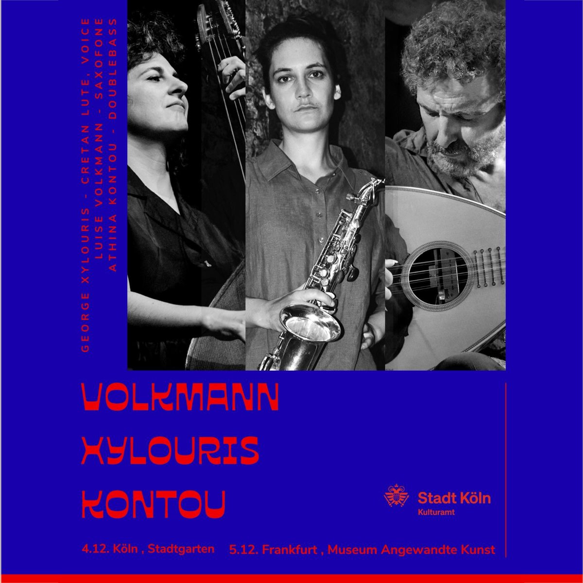 Konzert 𝙂𝙞𝙤𝙧𝙜𝙤𝙨 𝙓𝙮𝙡𝙤𝙪𝙧𝙞𝙨 aus Kreta, mit 𝘼𝙩𝙝𝙞𝙣𝙖 𝙆𝙤𝙣𝙩𝙤𝙪 (Kontrabass) &amp; 𝙇𝙪𝙞𝙨𝙚 𝙑𝙤𝙡𝙠𝙢𝙖𝙣𝙣 (Saxophon).

📍 Stadtgarten Köln, Venloerstr. 40
🕗 Do. 04.12.25 | 20:00 Uhr
💶 Eintritt: 10-22€
#griechenland #in #köln #entdecken #ελλάδα #στην #κολωνία