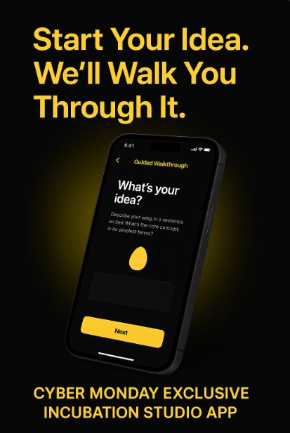 incubstudio's tweet photo. If you’ve been sitting on an idea, today’s the day to move.
Start your idea in the Incubation Studio app and get a full walkthrough...
FREE!
Market analysis, competitive snapshot, SWOT… all included.
https://t.co/jEA43kzHTz. https://t.co/NwnbH1hDbo
