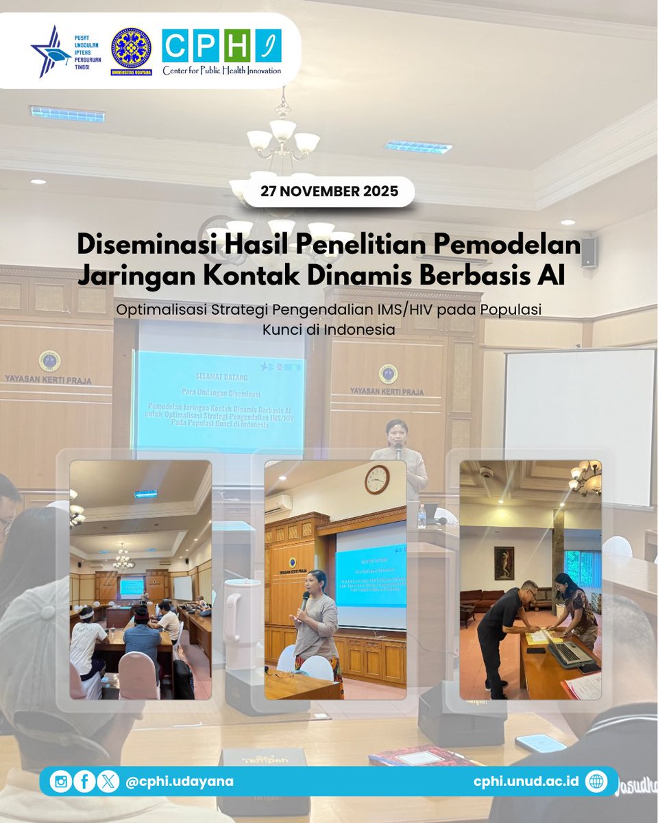 cphiudayana's tweet photo. Tim peneliti PUI-CPHI Udayana telah melangsungkan Diseminasi pada tanggal 27 November 2025 yang menekankan Inovasi di Bidang Kesehatan, yaitu Pemodelan AI dengan Graph Convolutional Network untuk memetakan jaringan kontak sosial populasi kunci secara dinamis. https://t.co/h82WMh5r3S