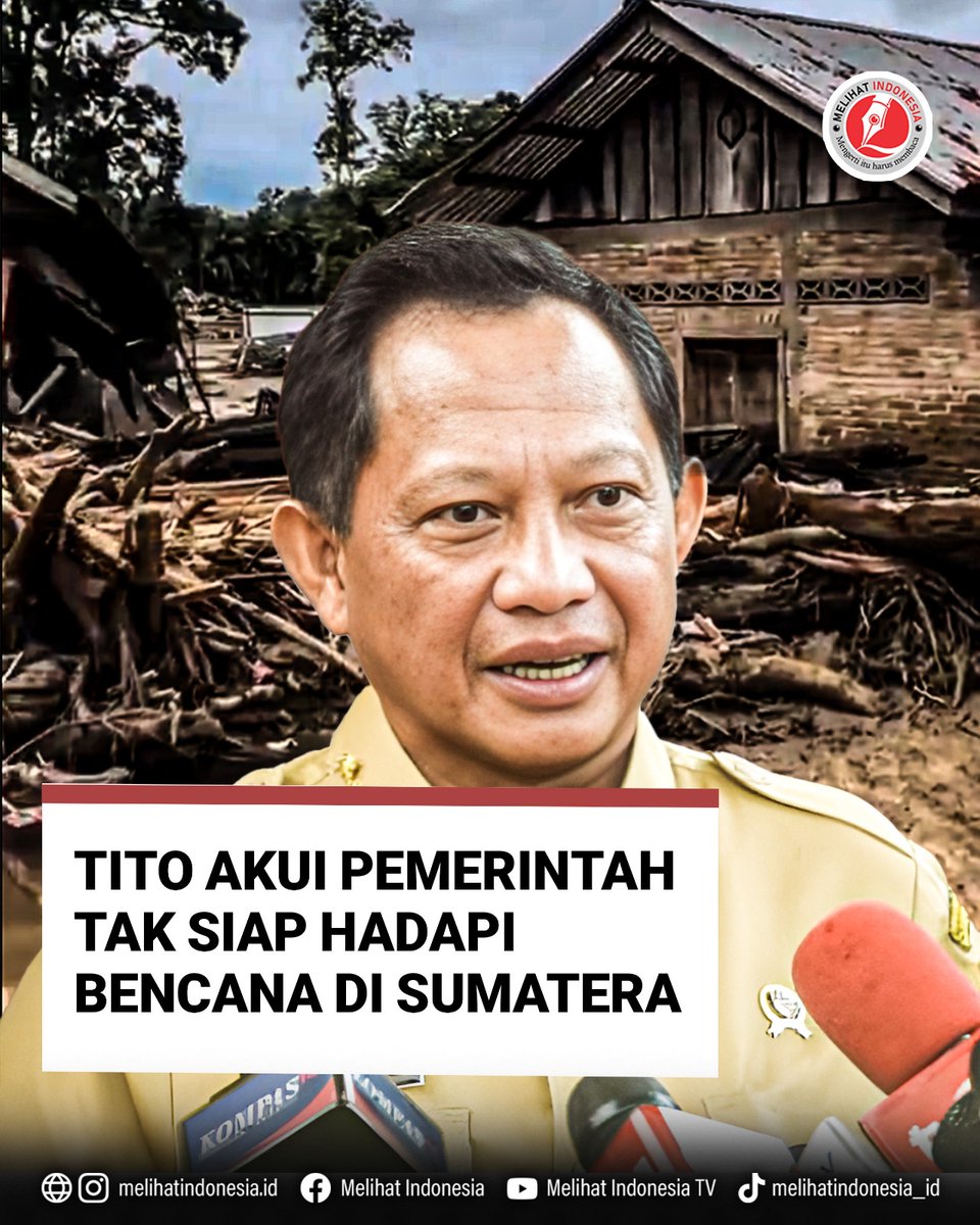 Tito Akui Pemerintah Tak Siap Hadapi Bencana di Sumatera

Dalam rapat koordinasi persiapan Natal 2025 dan Tahun Baru 2026, Menteri Dalam Negeri Tito Karnavian mengakui bahwa pemerintah kurang siap menghadapi rangkaian bencana yang melanda Aceh, Sumatera Utara, dan Sumatera Barat.