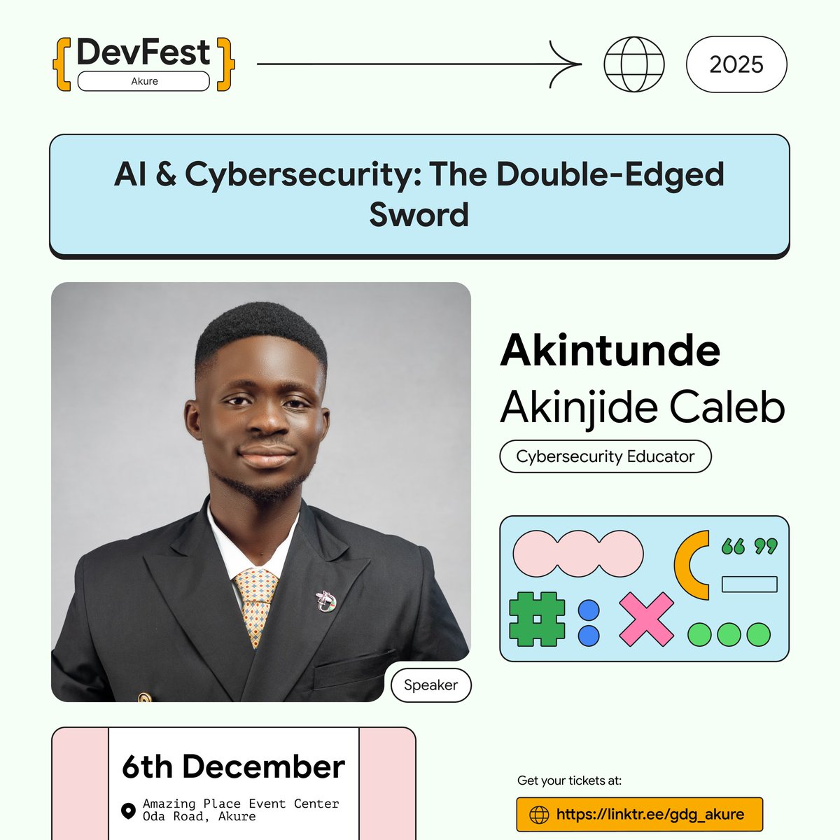 gdg_akure's tweet photo. We are excited to announce @surest_caleb as a speaker at #DevFestAkure2025.

His workshop is ideal for cybersecurity and AI enthusiasts.

📍 Amazinge Event Center, Oda Road
📅 6th December
⚠️ Claim your free spot – https://t.co/d1m9s6mIon https://t.co/3cNTQRMRSu