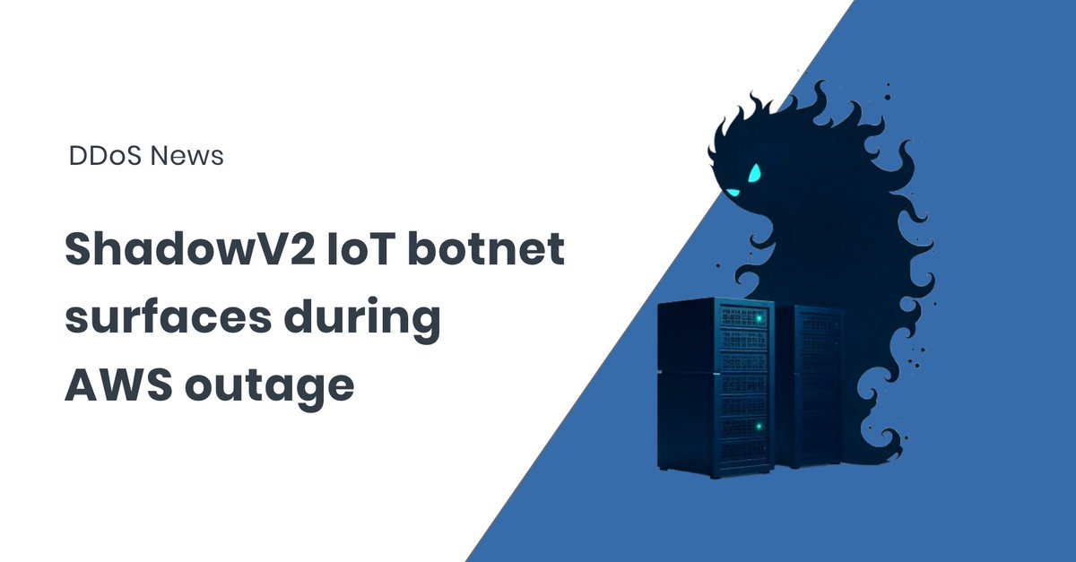 FastNetMon's tweet image. During the AWS outage, a ShadowV2 botnet compromised IoT devices across 28 countries, targeting routers, DVRs, and other connected hardware.

Read the news: eu1.hubs.ly/H0q1Y3l0

#DDoS #DDoSNews #Cybersecurity #NetworkSecurity #DDoSInsights