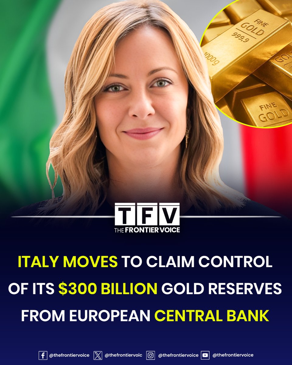 thefrontiervoic's tweet photo. Italy moves to claim control of its $300 billion gold reserves from European Central Bank

#Italy #GoldReserves #ECB #EuropeanCentralBank #ItalyEconomy #FinancialSovereignty #GoldPolicy #Eurozone #EconomicNews https://t.co/xwfCWls1HS