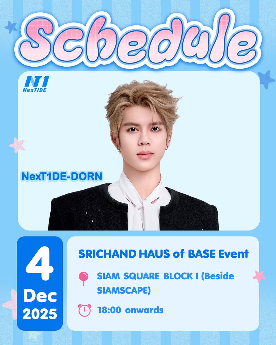 DORNThailand's tweet image. { 🩵  #DORNMESSAGE 🐉 }
NexT1DE official  Update

@.dornkhumraj จะเข้าร่วมงาน SRICHAND Haus of Base 

✨ SRICHAND HAUS of BASE Event
📅 4 ธันวาคม 2025
📍 SIAM SQUARE BLOCK I (ลานข้าง SIAMSCAPE)

🗓️[01/12/2025]
🔗: instagram.com/p/DRt-hOnkTNz/…

#DORN #佑泷 #DornKhumraj 
#NexT1DE_DORN…