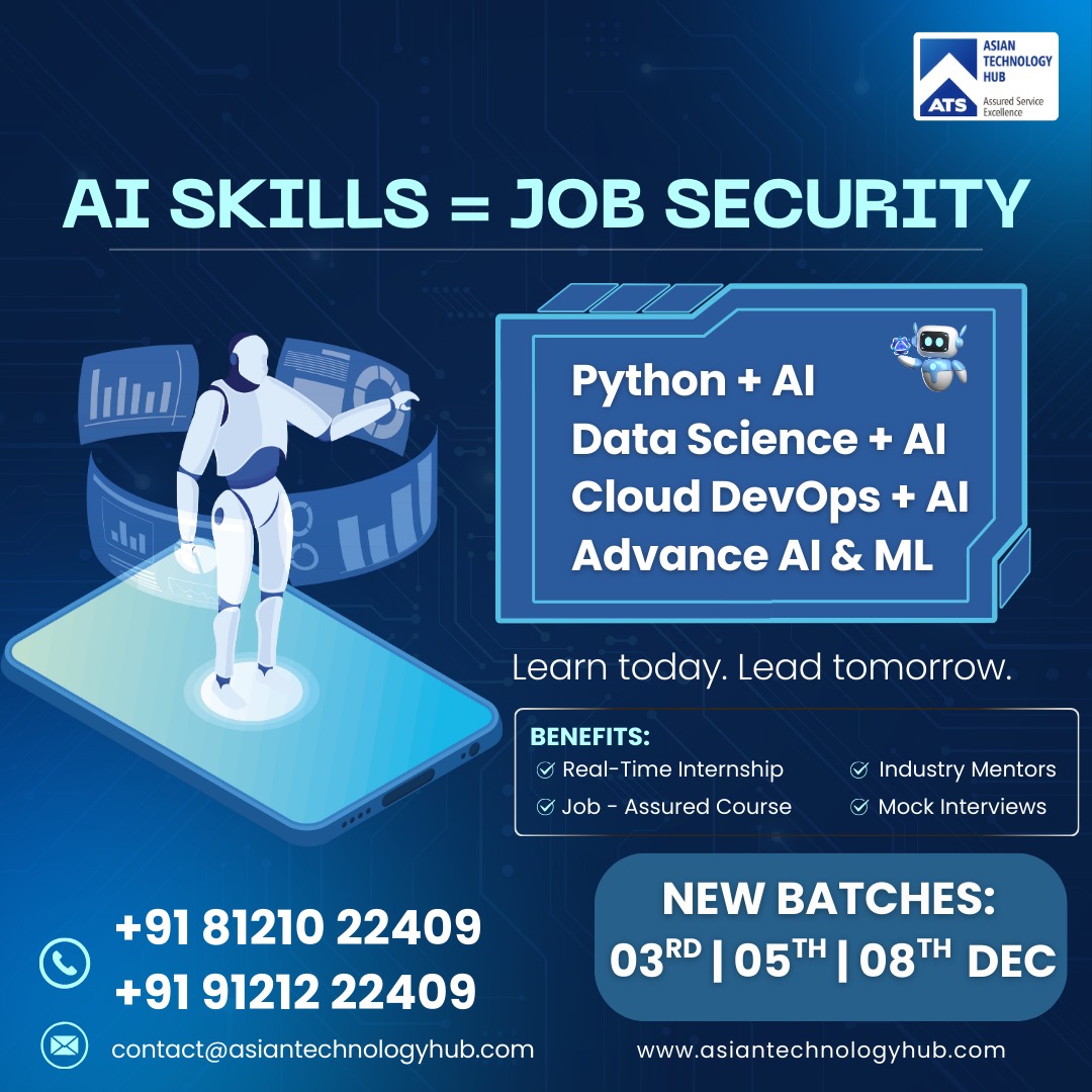 ATS_TechHub's tweet image. 🔥 AI Skills = Job Security
Learn Python+AI, Data Science, Cloud DevOps &amp;amp; ML at Asian Technology Hub.

📅 New Batches: 3rd | 5th | 8th Dec
👉 Register: tally.so/r/mREvJQ

Boost your career with real-time &amp;amp; job-assured training! 🚀

#AI #AIML #DataScience #TechTraining