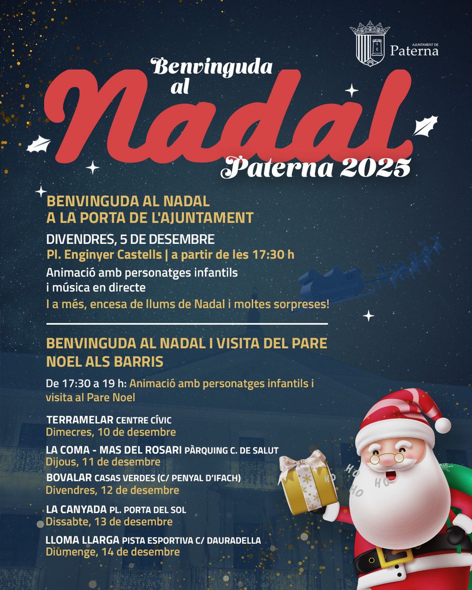 🌟 BIENVENIDA A LA NAVIDAD EN PATERNA 2025

 Viernes, 5 de diciembre 
🕛 17:30  h
📍 Puerta del Ayuntamiento (Pl. Enginyer Castells)

⭐ Además, la Navidad ilumina todos los barrios con la celebración de las fiestas de bienvenida en cada uno de ellos