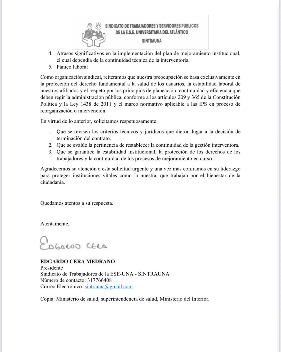 Gracias por el trabajo en equipo que se pudo hacer en estos 3 meses con las organizaciones sindicales de ANTHOC Atlántico y SINTRAUNA comprometidos con la superación de la crisis que llevó a la intervención ESE UNA. Gracias por manifestar su inconformidad por mi salida.