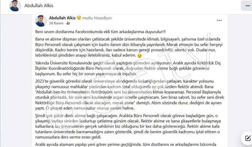 av_06_sosyal's tweet image. Tünaydın dostlar. Bu olay yeterince gündem olmadı. Şırnak Üniversitesi Rektörü Abdurrahim Alkış&apos;ın kardeşi Abdullah Alkış, abisinin üniversitesinde kendisine ilan açıldığını, hatta klimalı odasının bile hazır olduğunu sosyal medyada &quot;çatlayın&quot; diyerek duyurmuştu. Oda TV haber…