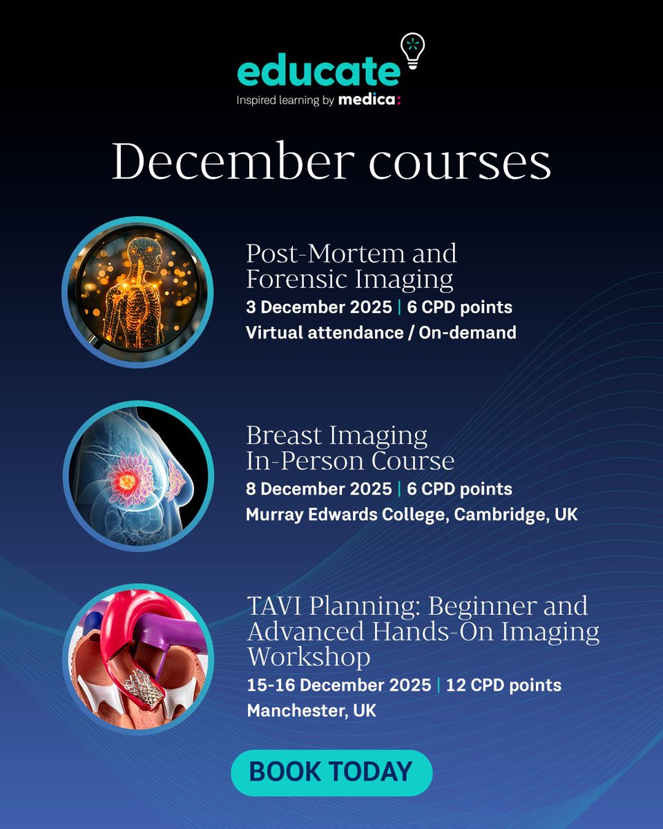 educatebymedica's tweet image. Don’t miss your chance to advance your expertise before the year ends!

🔗 Book your December place today: educatebymedica.com/courses/

#RadiologyEducation #CPD #MedicaEducation #ForensicImaging #BreastImaging #TAVI #CardiacImaging #MedicalTraining #EducateByMedica