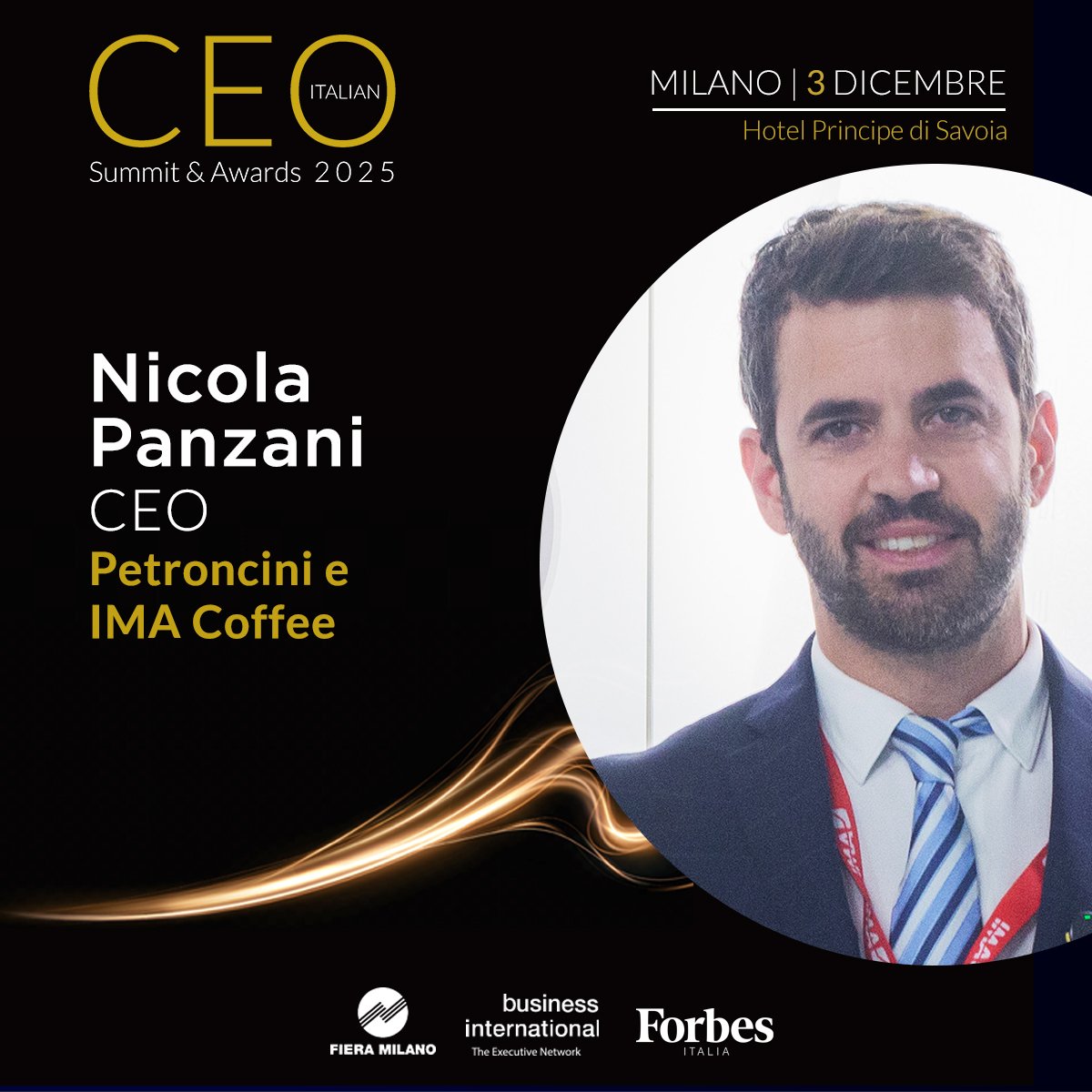 BIweb's tweet image. 📅 Il #CEO Italian Summit &amp;amp; Awards 2025 torna il 3 dicembre all’Hotel Principe di Savoia, Milano, per una giornata dedicata alla #leadership contemporanea.

Tra i protagonisti sul palco Nicola Panzani, CEO di Petroncini e di IMA Coffee.
👉businessinternational.it/Eventi/4998/CE…