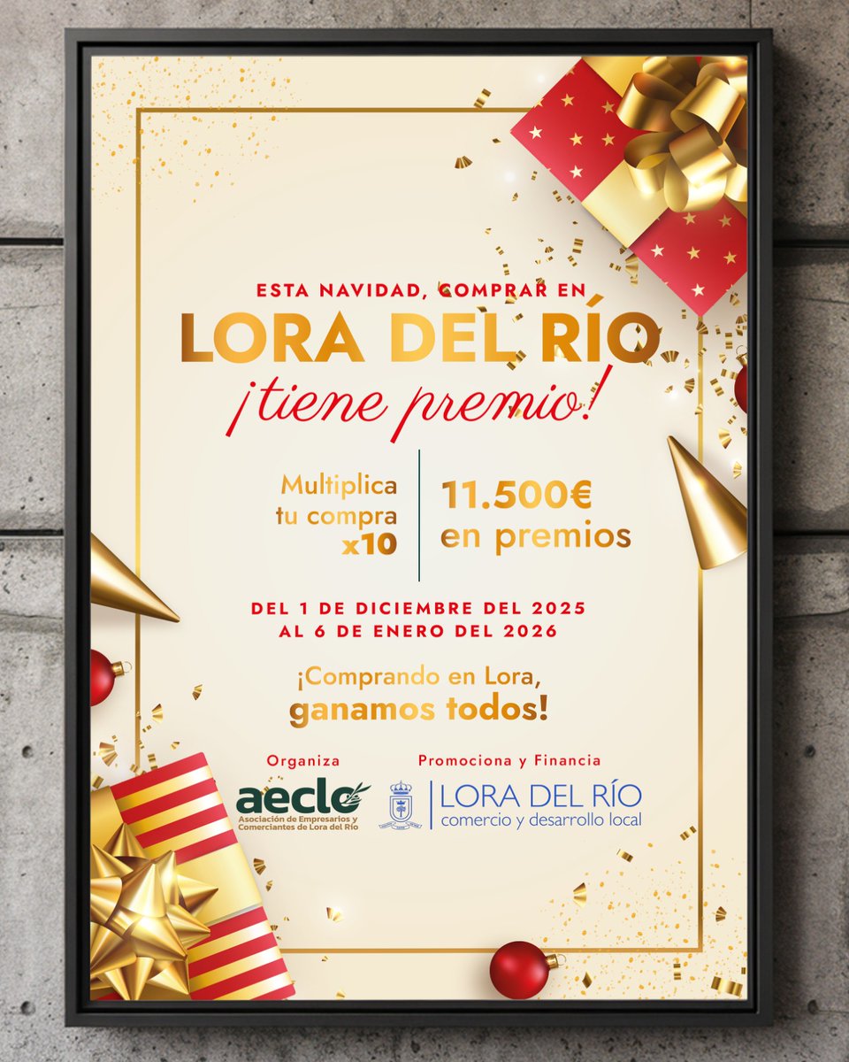 🎄 ¡Arranca la campaña de Navidad tu compra X10!
Desde hoy y hasta el 6 de enero, comprar en Lora del Río tiene premio:
✨ Multiplica tu compra por 10
🎁 11.500 € en premios para apoyar al comercio local

#LoraDelRío #AECLO #NavidadLora #ComercioLocal #CompraEnLora