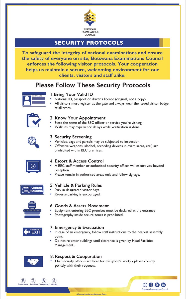 To safeguard the integrity of national examinations and ensure the safety of everyone on site, Botswana Examinations Council (BEC) enforces the following visitor protocols  #ExamsSecurity #SecurityProtocols #WorkplaceSecurity #SafetyFirst