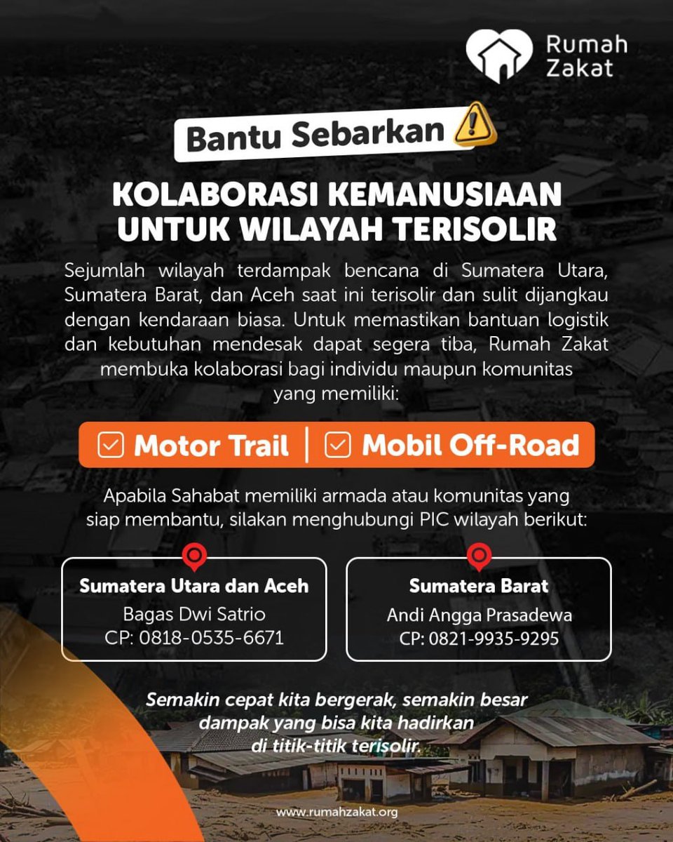 diangbumi's tweet photo. Rumah Zakat mengajak Sahabat utk bersama membantu wilayah2 yang masih terisolir di Sumut, Sumbar, dan Aceh.
Banyak titik terdampak bencana sulit dijangkau dgn kendaraan biasa, shg dukungan armada motor trail dan mobil off-road sgt dibutuhkan agar bantuan logistik bisa segera tiba https://t.co/AlTFSftxzx