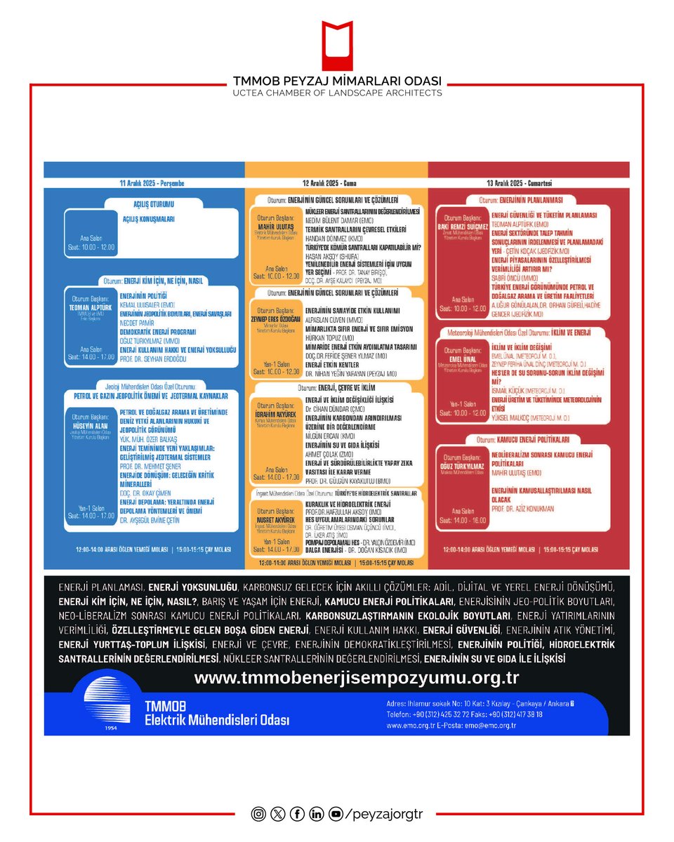 15.  Enerji Sempozyumu 11-12-13 Aralık 2025 tarihinde "Enerji ve Kamusallık" ana temasıyla Ankara’da TMMOB MMO Kültür Merkezinde yapılacaktır.

peyzajmimoda.org.tr/icerik/2025120…